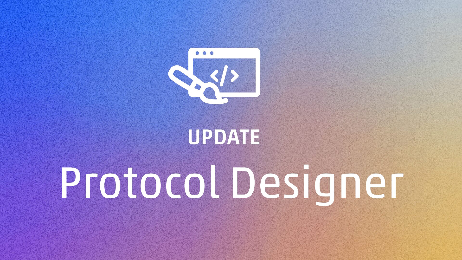Opentrons Protocol Designer Update: Bulk Editing Overview - Opentrons中国官网